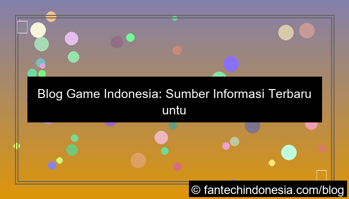 desain blog game indonesia