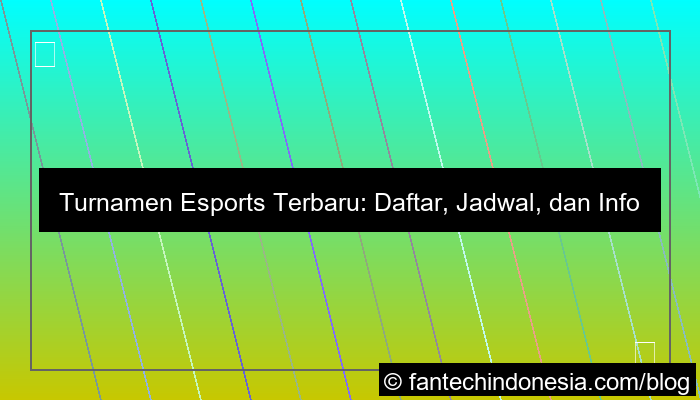 gambar turnamen esports terbaru